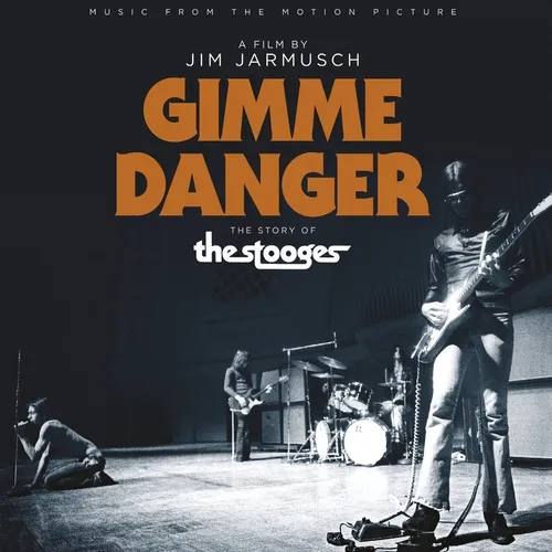 The Stooges - Gimme Danger: Music From The Motion Picture vinyl record cover