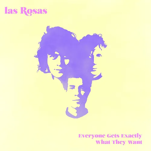 Las Rosas - Everyone Gets Exactly What They Want vinyl record cover
