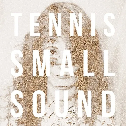 Tennis - Small Sound EP [Vinyl]