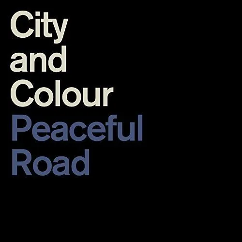 City And Colour - Peaceful Road / Rain [Limited Edition Vinyl Single]