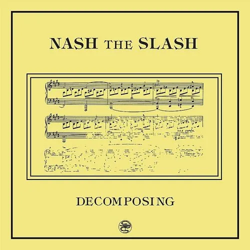 Nash The Slash - Decomposing vinyl record cover