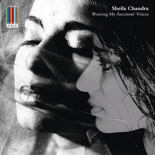 Sheila Chandra - Weaving My Ancestors&#39; Voices (Real World Gold)