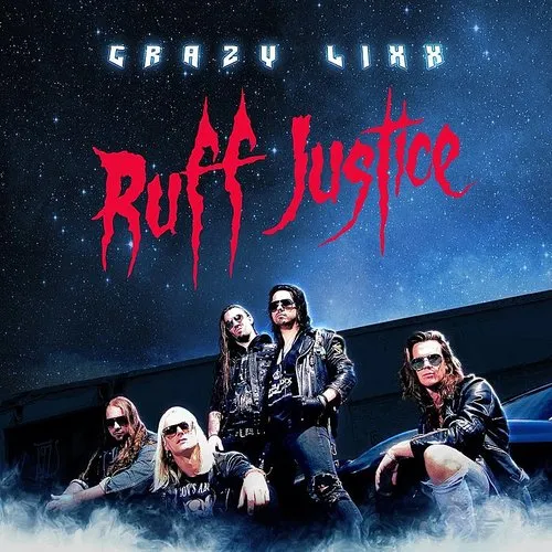 Crazy Lixx - Ruff Justice vinyl record cover
