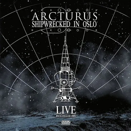 Arcturus - Shipwrecked In Oslo [Import]
