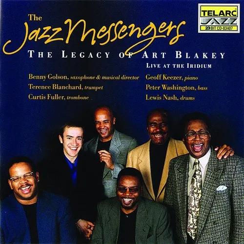 The Legacy of Art Blakey: Live at the Iridium