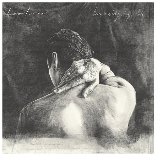 Low Roar - Once in a Long, Long While vinyl record cover