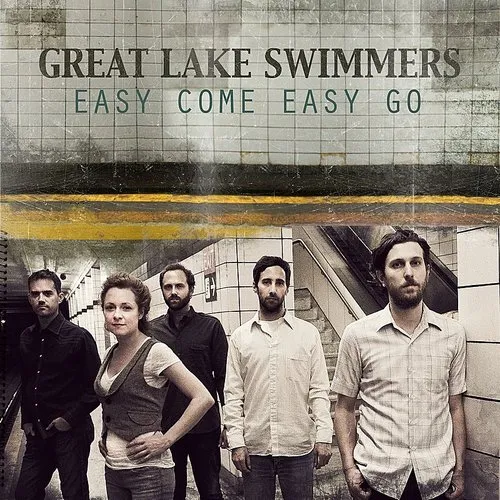 Great Lake Swimmers - Easy Come Easy Go (Radio Mix)