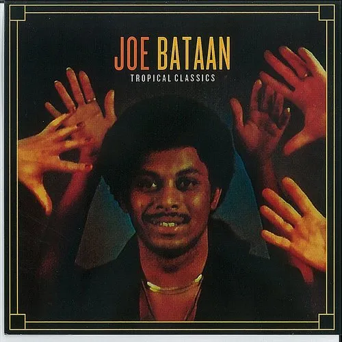 Joe Bataan - Tropical Classics