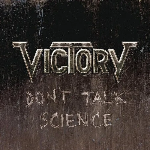 Victory - Don't Talk Science [Import]