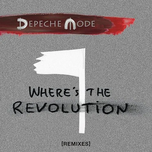 Depeche Mode - Where's The Revolution (Remixes) vinyl record cover