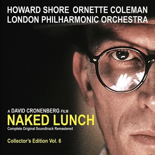 Howard Shore - Naked Lunch / O.S.T. [Remastered]