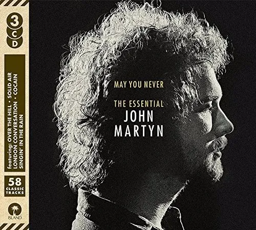 May You Never: Essential John Martyn