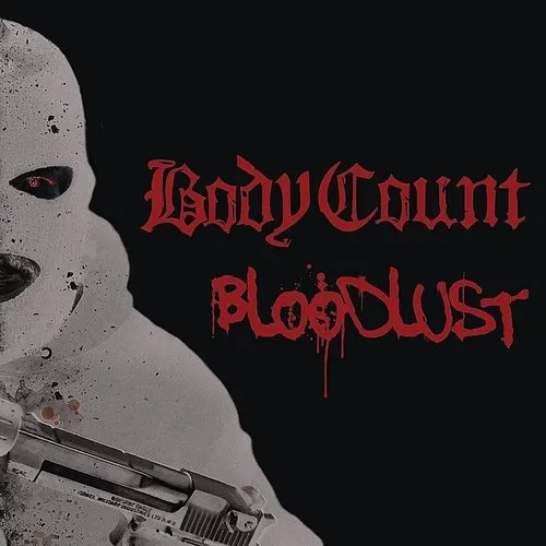 Body Count - Bloodlust (Box) [Limited Edition] (Ger)