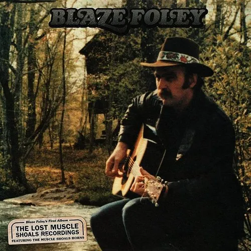 Blaze Foley - The Lost Muscle Shoals Recordings (Feat. Muscle Shoals Horns)