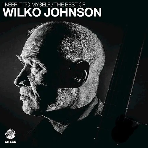 Wilko Johnson - I Keep It To Myself - The Best Of Wilko Johnson vinyl record cover