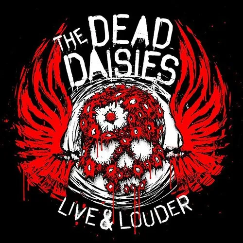 Dead Daisies - Live & Louder