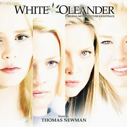 Thomas Newman - White Oleander [Original Motion Picture Soundtrack]