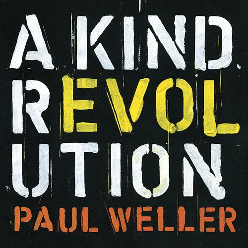 Paul Weller - A Kind Revolution vinyl record cover