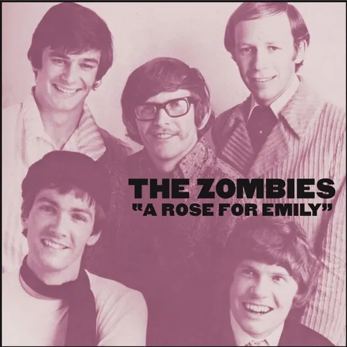 The Zombies - "A Rose For Emily" / "This Will Be Our Year"