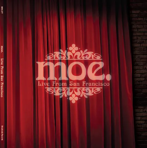 moe. - Live From San Francisco
