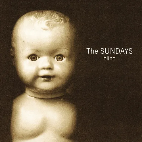The Sundays - Blind--25th Anniversary Edition