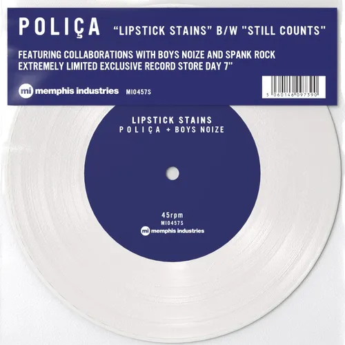 Polica - "Lipstick Stains" / "Still Counts"