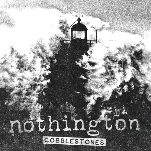 Nothington - Cobblestones