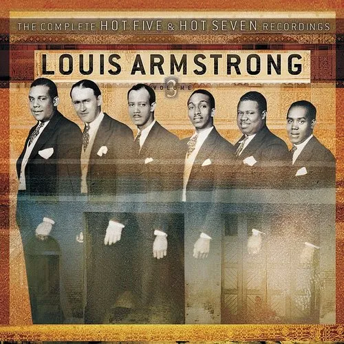 The Complete Hot Five and Hot Seven Recordings, Vol. 3