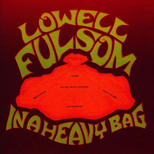 Lowell Fulsom - In a Heavy Bag vinyl record cover