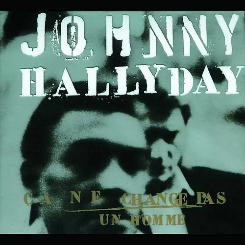 Johnny Hallyday - Ca Ne Change Pas Un Homme vinyl record cover