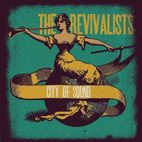 The Revivalists - City Of Sound [Vinyl]
