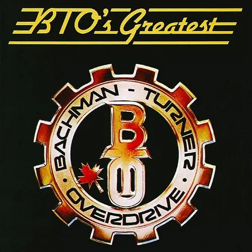 Bachman-Turner Overdrive - Greatest Hits