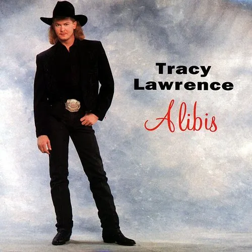 Tracy Lawrence ? - Alibis