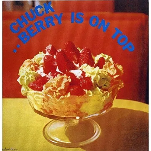 Chuck Berry - Chuck Berry Is On Top (Bonus Tracks) [Limited Edition] [180 Gram]