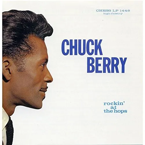 Chuck Berry - Rockin At The Hops (Bonus Tracks) vinyl record cover