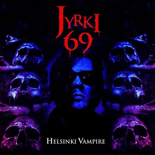Jyrki 69 - Helsinki Vampire vinyl record cover
