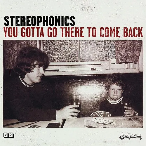 Stereophonics - You Gotta Go There To Come Back vinyl record cover