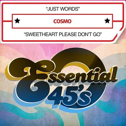 Just Words / Sweetheart Please Don't Go