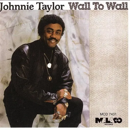 Johnnie Taylor - Wall To Wall [Reissue] (Jpn)