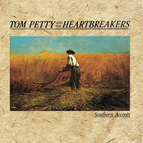 Tom Petty & The Heartbreakers - SOUTHERN ACCENTS