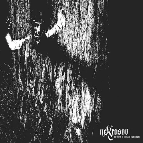 Nekrasov - Form Of Thought From Beast