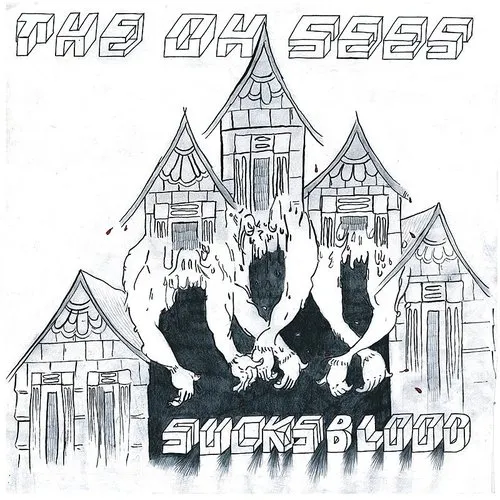 Thee Oh Sees - Sucks Blood