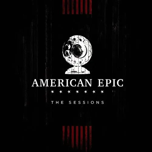 American Epic: The Sessions