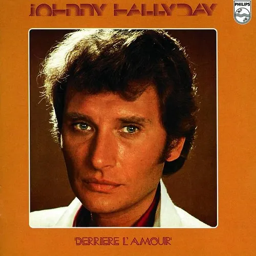 Johnny Hallyday - Derriere L'Amour vinyl record cover