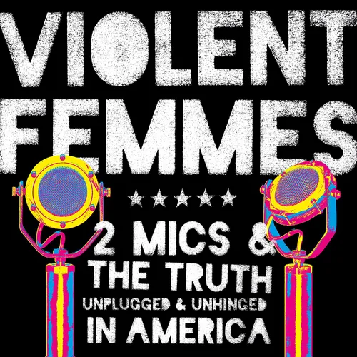 Violent Femmes - Two Mics