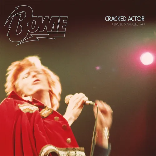 David Bowie - Cracked Actor (Live Los Angeles '74) vinyl record cover