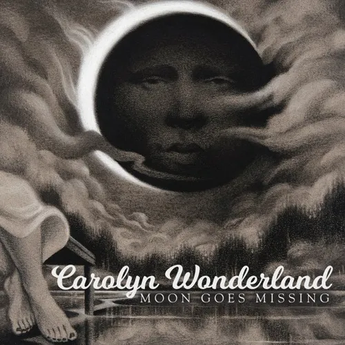 Carolyn Wonderland - Moon Goes Missing