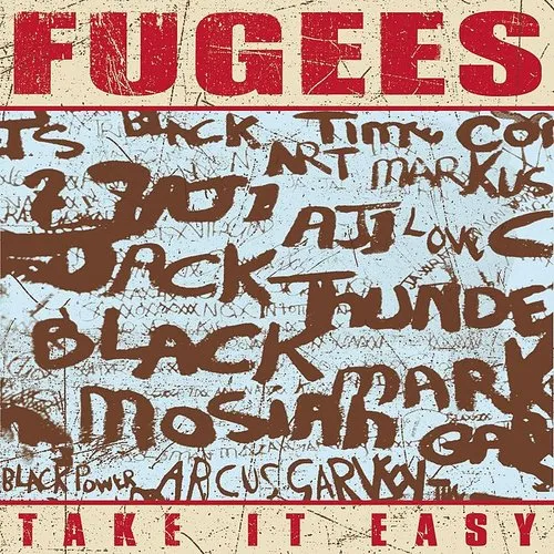 Fugees - Take It Easy [Single]