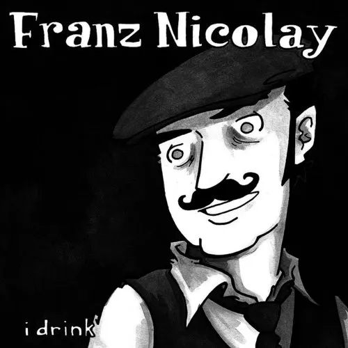 Franz Nicolay - Under The Table