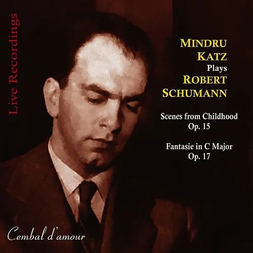 Mindru Katz Plays Schumann